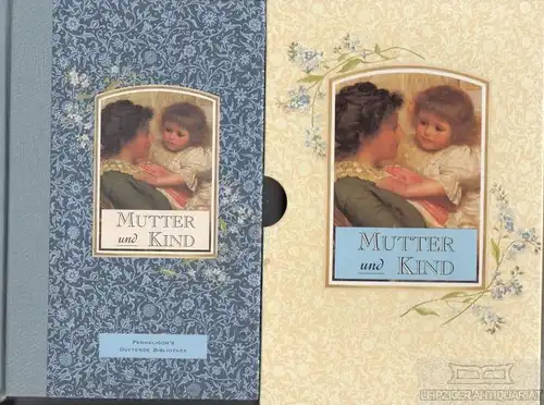 Buch: Mutter und Kind, Pickles, Sheila. Penhaligons duftende Bibliothek, 1996