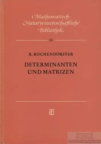 Buch: Determinenten und Matrizen, Kochendörffer, R. 1957, gebraucht, gut