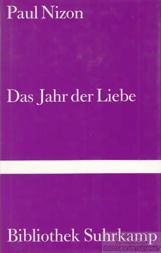 Buch: Das Jahr der Liebe, Nizon, Paul. Bibliothek Suhrkamp, 1997, Roman