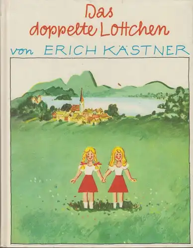 Buch: Das doppelte Lottchen, Kästner, Erich. 1986, Der Kinderbuchverlag