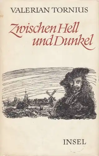 Buch: Zwischen Hell und Dunkel, Tornius, Valerian. 1975, Insel-Verlag