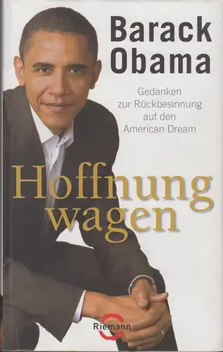 Buch: Hoffnung wagen, Obama, Barack. 2007, Riemann Verlag, gebraucht, sehr gut