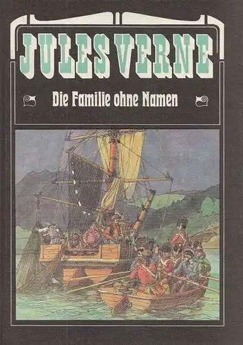 Buch: Die Familie ohne Namen, Verne, Jules. 1985, Verlag Neues Leben