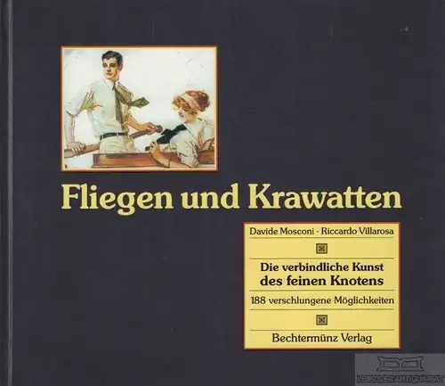 Buch: Fliegen und Krawatten, Mosconi, Davide; Villarosa, Riccardo. 1997