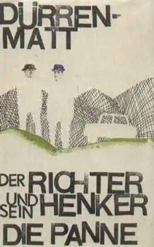 Buch: Der Richter und sein Henker. Die Panne, Dürrenmatt, Friedrich. 1964