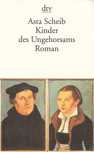 Buch: Kinder des Ungehorsams, Scheib, Asta. Dtv, 1996, Roman, gebraucht, gut