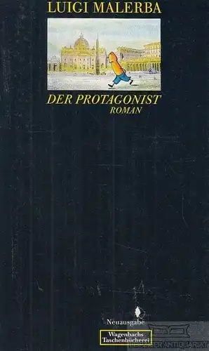 Buch: Der Protagonist, Malerba, Luigi. Wagenbachs Taschenbücherei, 1989, Roman