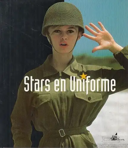 Buch: Stars en Uniforme, Humbert, Jean - Marcel. 1992, Éditions de l'Albaron