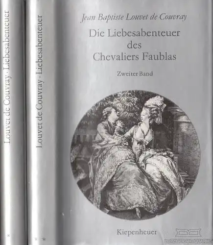 Buch: Die Liebesabenteuer des Chevaliers Faublas, Couvray. 1979, gebraucht, gut