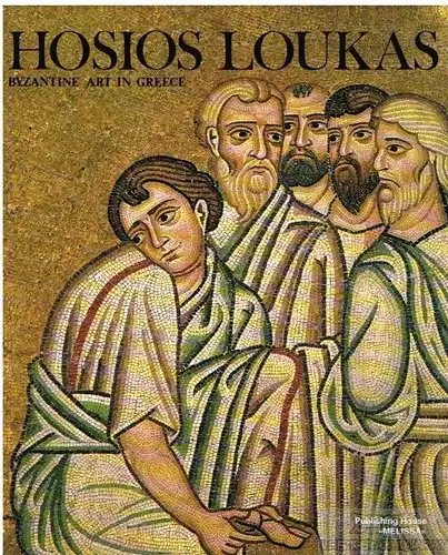 Buch: Hosios Loukas, Chatzidakis, Nano, Melissa Publishing House, gebraucht, gut