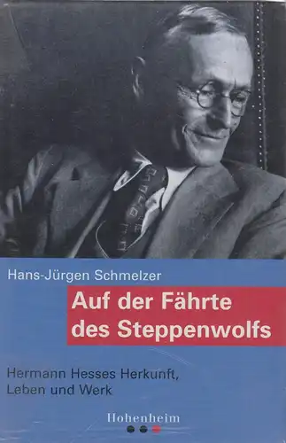 Buch: Auf der Fährte des Steppenwolfs, Schmelzer, Hans-Jürgen. 2002