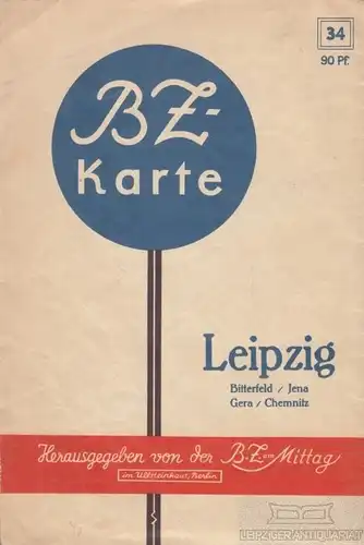 Buch: BZ - Karte 34 - Leipzig , Bitterfeld / Jena / Gera / Chemnitz (Maßstab...
