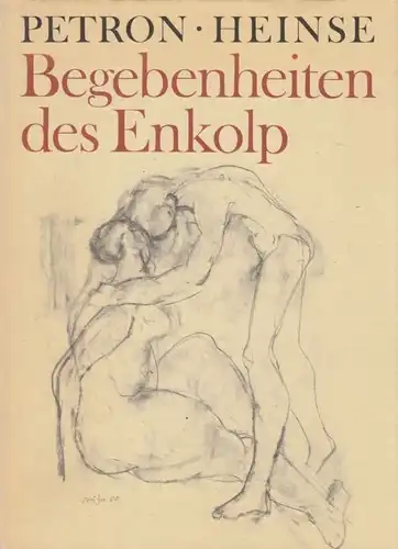 Buch: Begebenheiten des Enkolp, Petron. 1989, Eulenspiegel Verlag