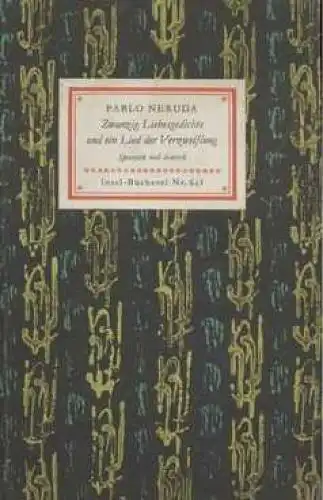 Insel-Bücherei 648, Zwanzig Liebesgedichte und ein Lied der Verzweiflung, Neruda