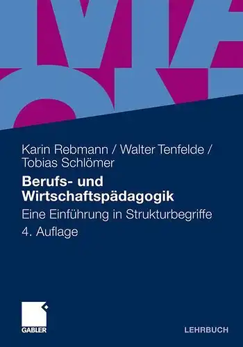 Buch: Berufs- und Wirtschaftspädagogik, Rebmann, Karin, 2011, Gabler