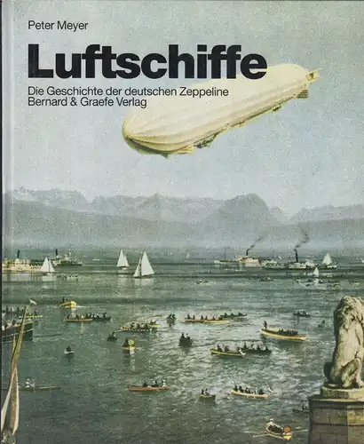 Buch: Luftschiffe, Meyer, Peter. 1998, Revell AG, gebraucht, mittelmäßig