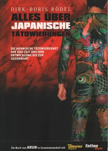 Buch: Alles über japanische Tätowierungen, Rödel, Dirk-Boris, 2004, Arun-Verlag
