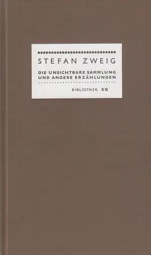 Buch: Die unsichtbare Sammlung und andere Erzählungen, Zweig, Stefan. 2000