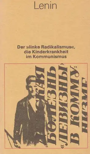 Buch: Der linke Radikalismus. Lenin, 1985, Dietz Verlag, gebraucht, gut