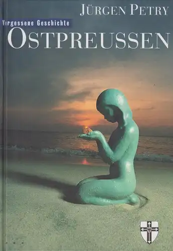 Buch: Ostpreussen, Petry, Jürgen. 1996, LKG, gebraucht, gut