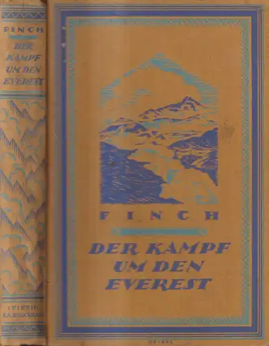 Buch: Der Kampf um den Everest, Finch, George Ingle. 1925, F. A. Brockhaus