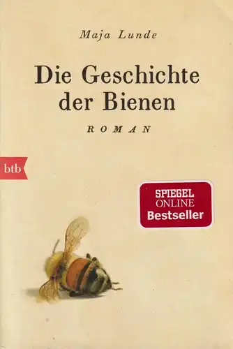 Buch: Die Geschichte der Bienen, Lunde, Maja, 2018, btb Verlag