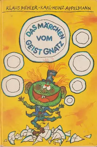 Buch: Das Märchen vom Geist Gnatz, Mehler, Klaus, 1985, Der Kinderbuchverlag