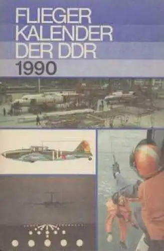 Buch: Flieger-Kalender der DDR 1990, Schädel, Horst. Flieger-Kalender der DDR