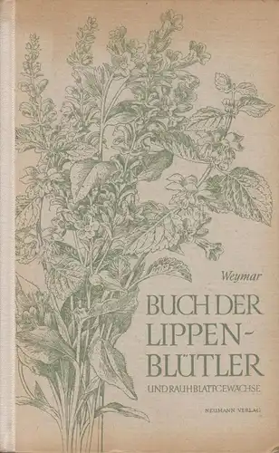 Buch: Buch der Lippenblütler und Rauhblattgewächse, Weymar, Herbert. 1961
