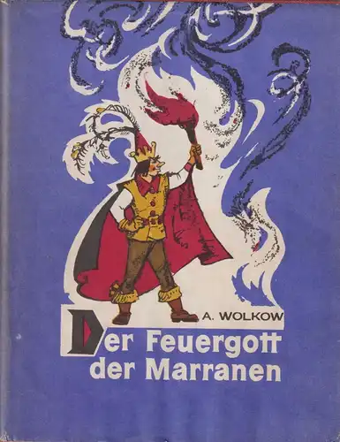 Buch: Der Feuergott der Marranen, Wolkow, Alexander. Zauberland-Reihe, 1974