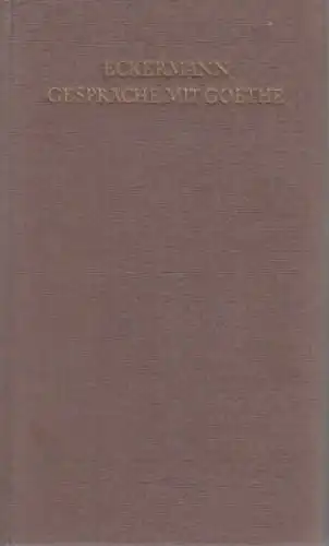 Buch: Gespräche mit Goethe, Eckermann, Johann Peter. 1968, Insel-Verlag