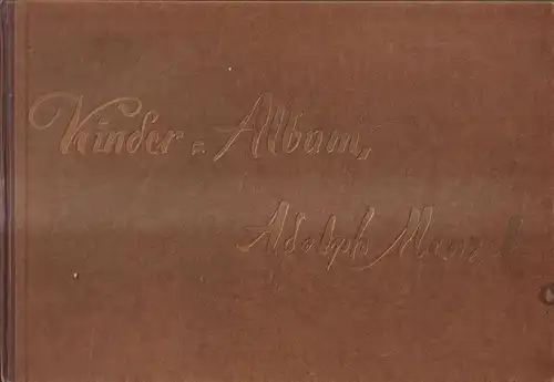 Buch: Kinderalbum, Adolf von Menzel, Vereinigung des Berliner Lehrervereins