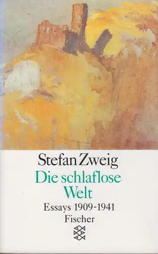 Buch: Die schlaflose Welt, Zweig, Stefan. Fischer Taschenbuch, 1995