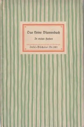 Insel-Bücherei 281, Das kleine Blumenbuch, Koch, Rudolf / Kredel, Fritz