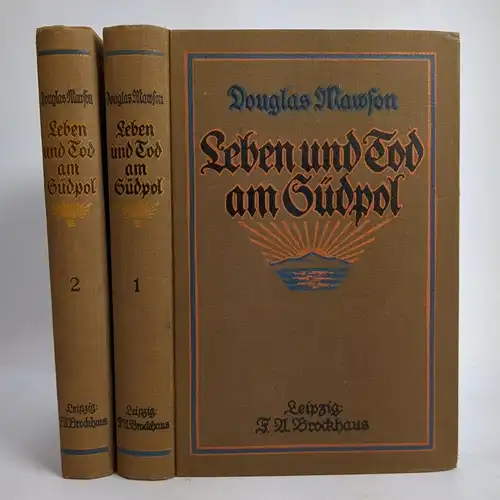 Buch: Leben und Tod am Südpol 1+2, Mawson, Douglas. 2 Bände, 1922, Brockhaus