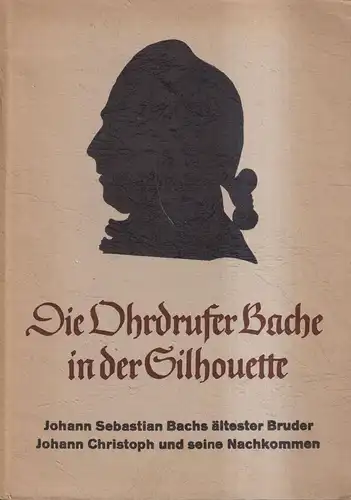 Buch: Die Ohrdrufer Bache in der Silhouette, Conrad Freyse, 1957, Erich Röth