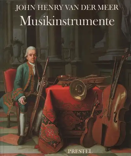 Buch: Musikinstrumente, van der Meer, 1983, Von der Antike bis zur Gegenwart