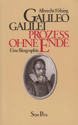 Buch: Galileo Galilei- Prozeß ohne Ende, Fölsing, Albrecht. SP, 1989