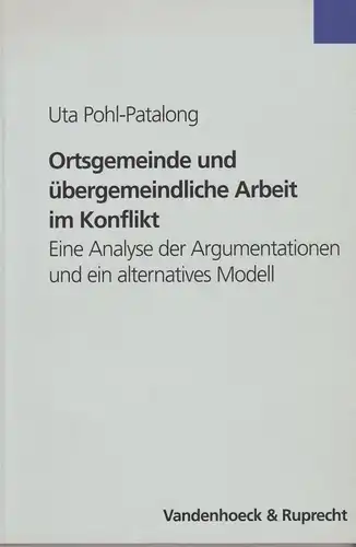 Buch: Ortsgemeinde und übergemeindliche Arbeit im Konflikt, Pohl-Patalong, Uta
