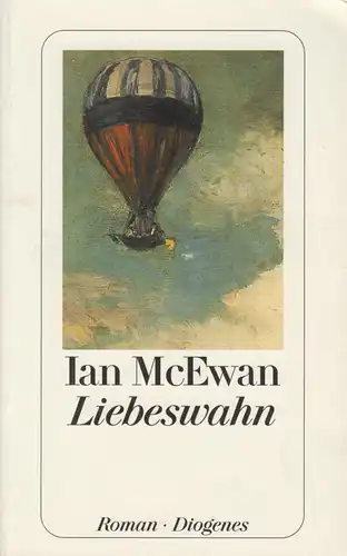Buch: Liebeswahn, McEwan, Ian. Diogenes taschenbuch, detebe, 2000, Roman