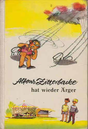 Buch: Alfons Zitterbacke hat wieder Ärger, Holtz-Baumert, Gerhard. 1969