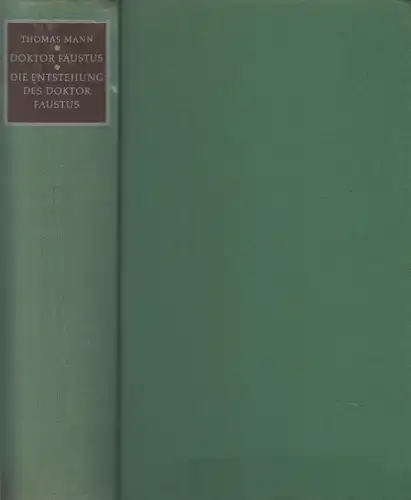 Buch: Doktor Faustus / Die Entstehung des Doktor Faustus, Mann, Thomas. 1967
