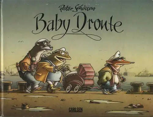 Buch: Baby Dronte, Schössow, Peter, 2000, Carlsen Verlag, gebraucht, akzeptabel