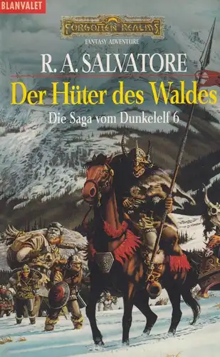 Die Hüter des Waldes, Salvatore, R. A., 1992, Blanvalet, Saga vom Dunkelelf 6