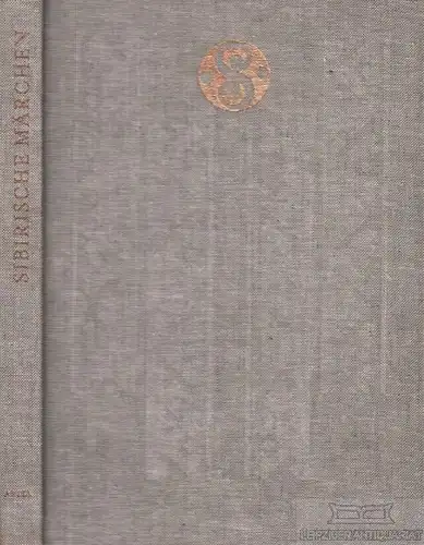 Buch: Sibirische Märchen, Tvrdikova, Michaela. 1982, Artia Verlag