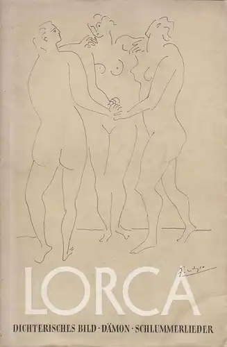 Buch: Dichterisches Bild - Dämon - Schlummerlieder, Lorca, Federico Garcia, 1954