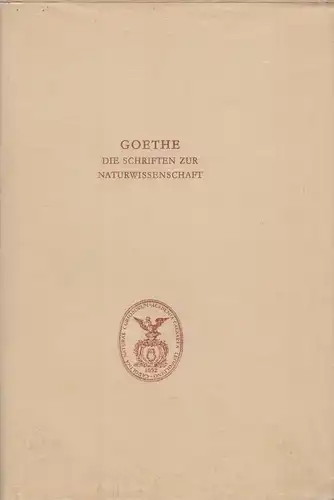 Buch: Die Schriften zur Naturwissenschaft. Goethe, J. W., 1962, Hermann Böhlau