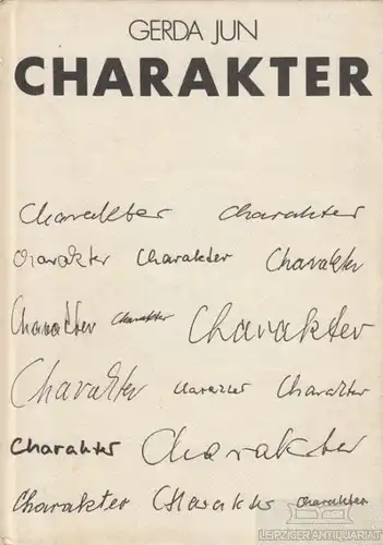 Buch: Charakter, Jun, Gerda. 1989, VEB Verlag Volk und Gesundheit