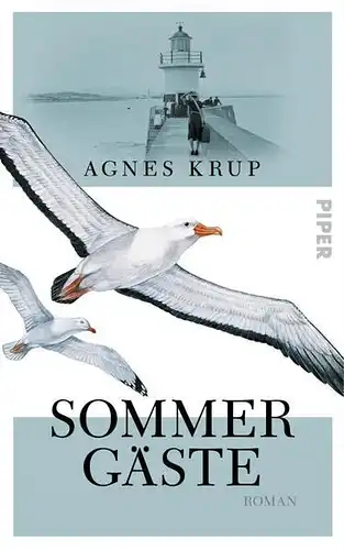 Buch: Sommergäste, Krup, Agnes, 2020, Piper Verlag, Roman, gebraucht, gut