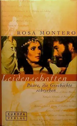 Buch: Leidenschaften, Montero, Rosa, 2000, Europa Verlag, sehr gut